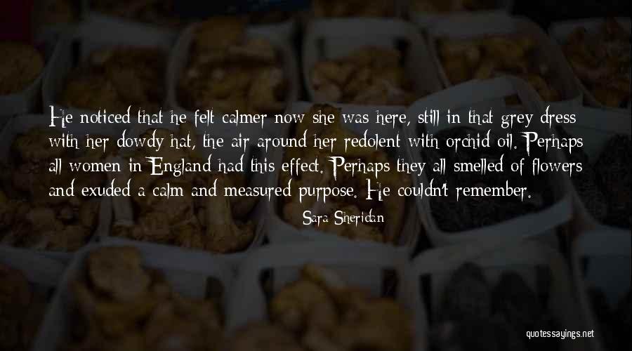 Romance And Flowers Quotes By Sara Sheridan Romance And Flowers Quotes By Sara Sheridan