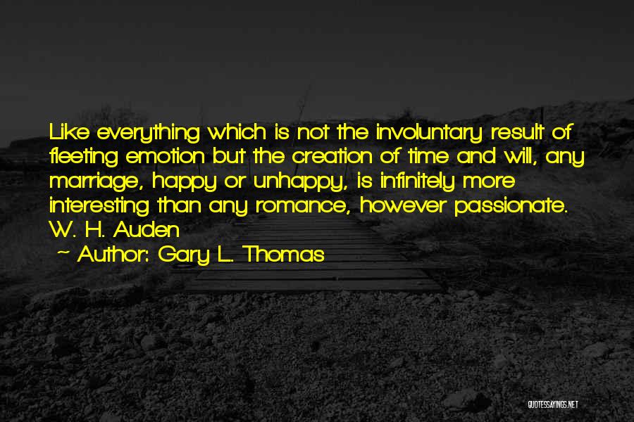 Romance And Marriage Quotes By Gary L. Thomas