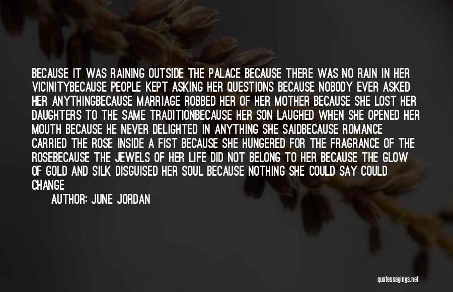 Romance And Marriage Quotes By June Jordan