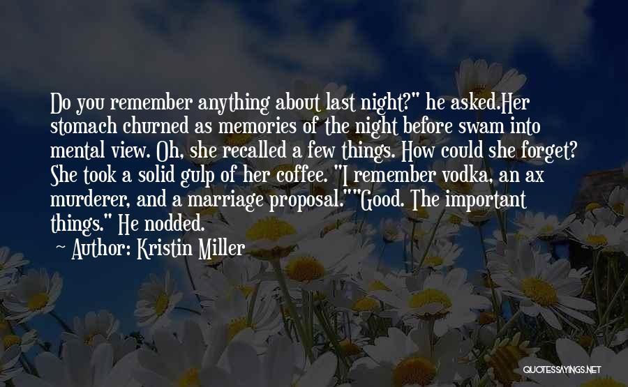 Romance And Marriage Quotes By Kristin Miller