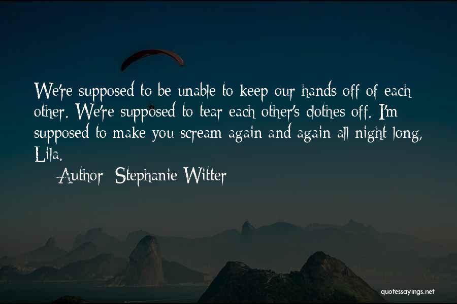 Romance And Marriage Quotes By Stephanie Witter