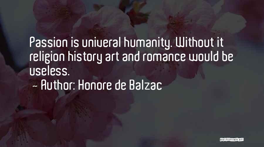 Romance And Passion Quotes By Honore De Balzac