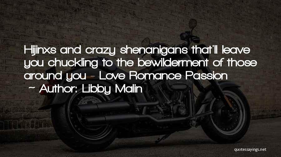 Romance And Passion Quotes By Libby Malin