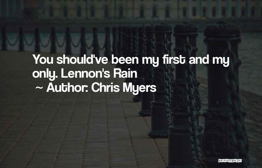 Romance And Rain Quotes By Chris Myers