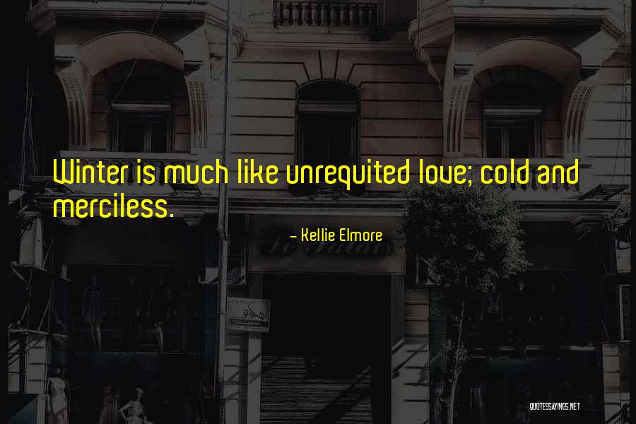 Romance And Relationships Quotes By Kellie Elmore Romance And Relationships Quotes By Kellie Elmore