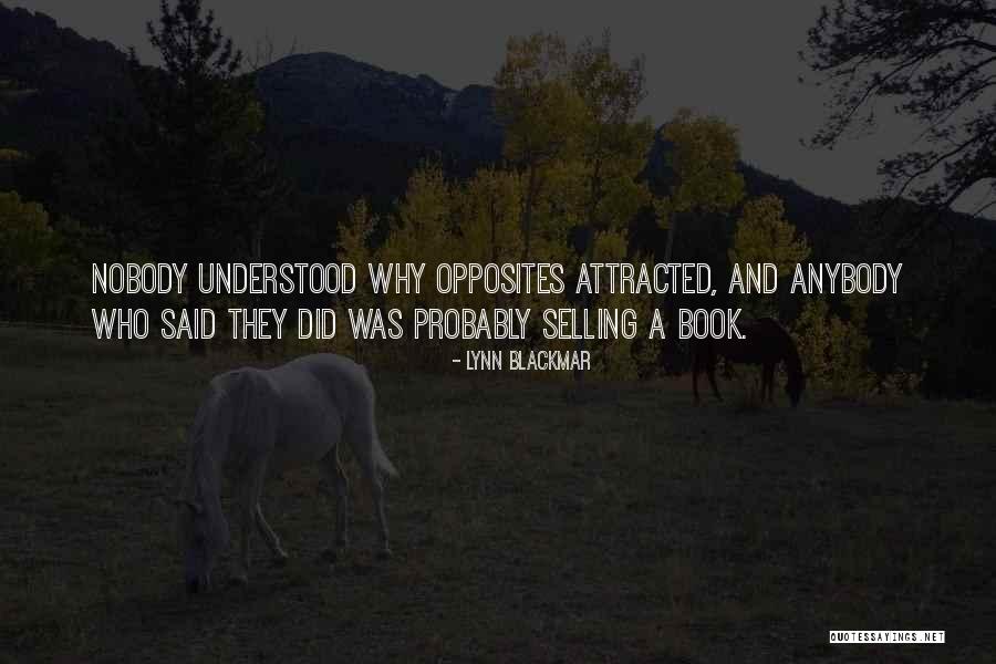 Romance And Relationships Quotes By Lynn Blackmar Romance And Relationships Quotes By Lynn Blackmar