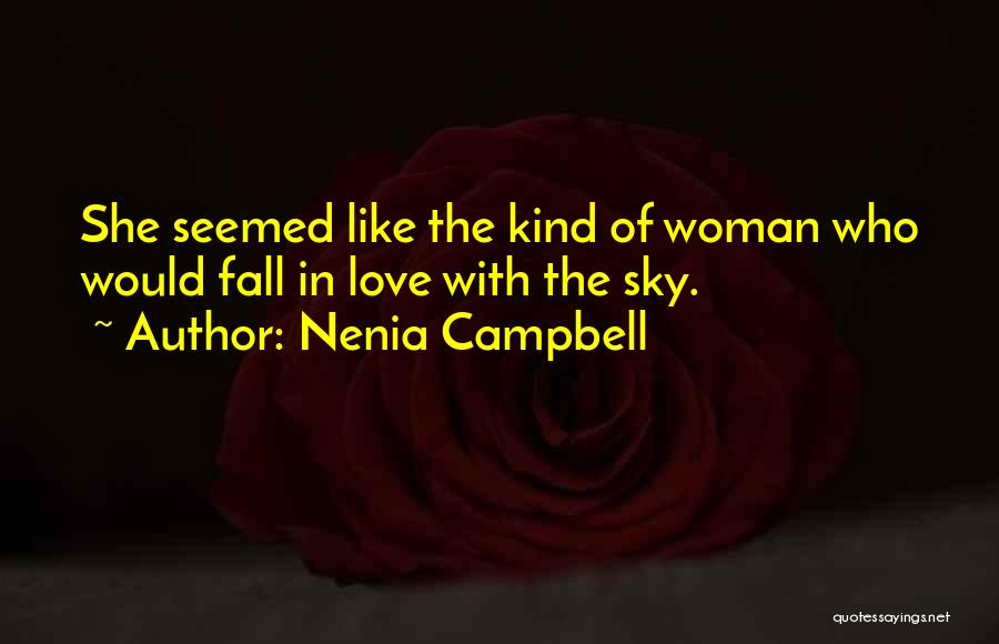 Romance And Romanticism Quotes By Nenia Campbell