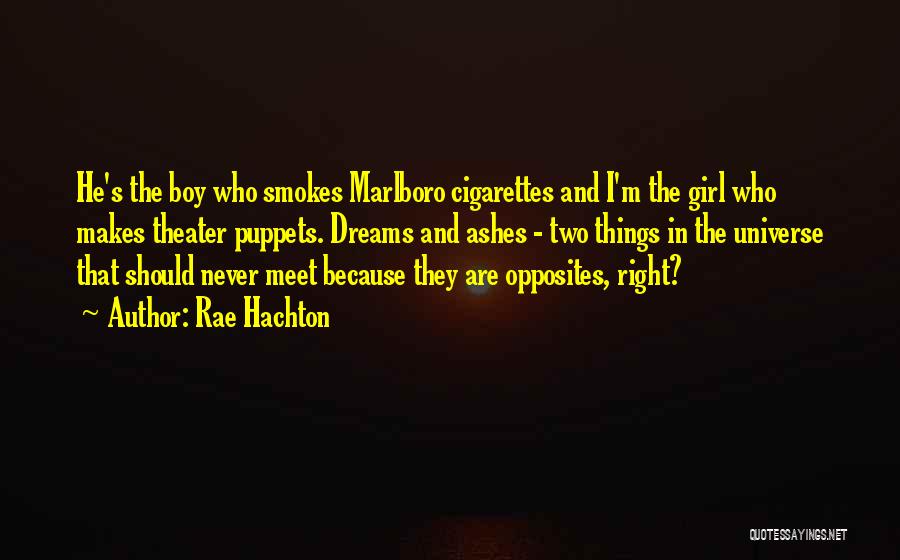 Romance & Cigarettes Quotes By Rae Hachton