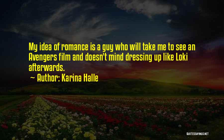 Romance Film Quotes By Karina Halle