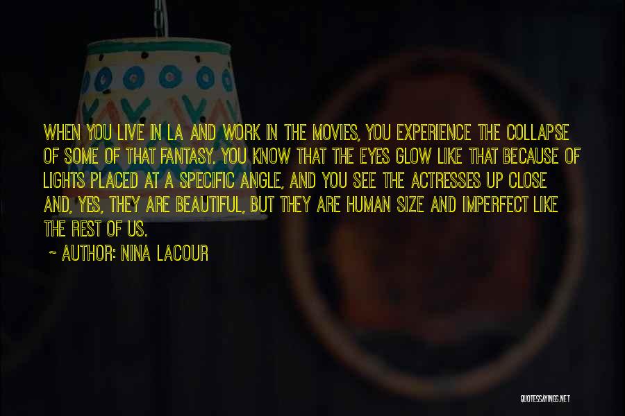 Romance Film Quotes By Nina LaCour