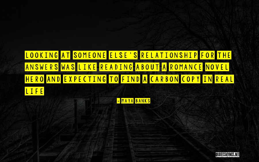 Romance In A Relationship Quotes By Maya Banks Romance In A Relationship Quotes By Maya Banks