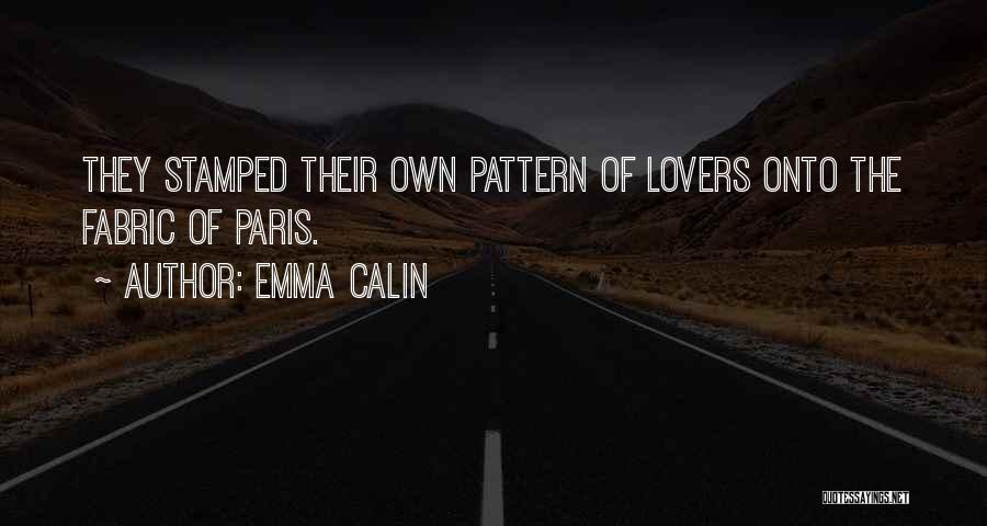 Romance In Paris Quotes By Emma Calin