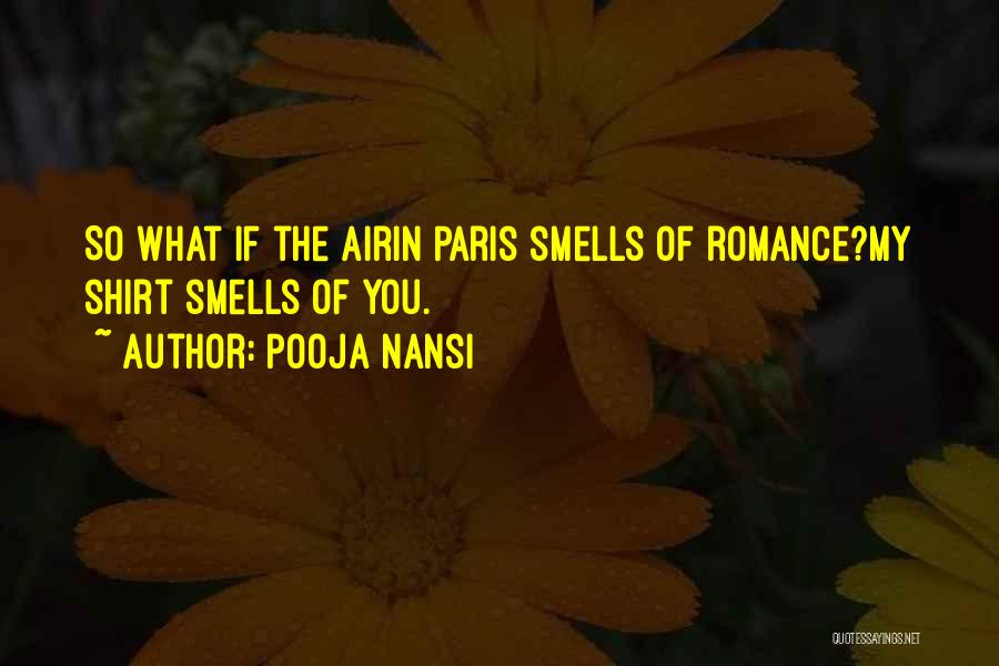 Romance In Paris Quotes By Pooja Nansi