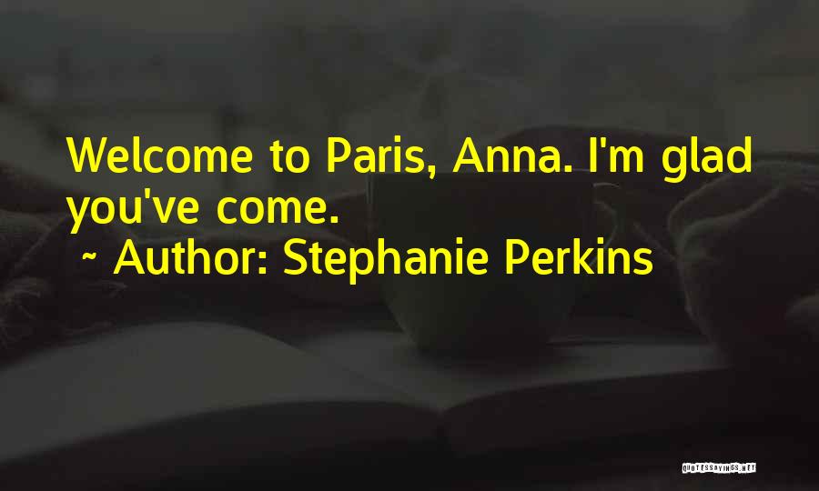 Romance In Paris Quotes By Stephanie Perkins