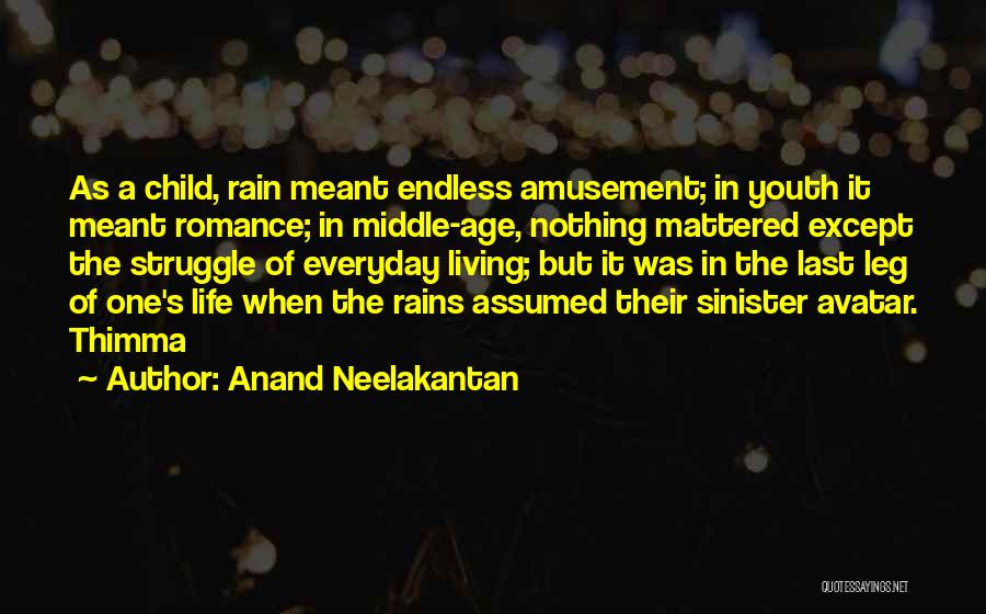 Romance In Rain Quotes By Anand Neelakantan