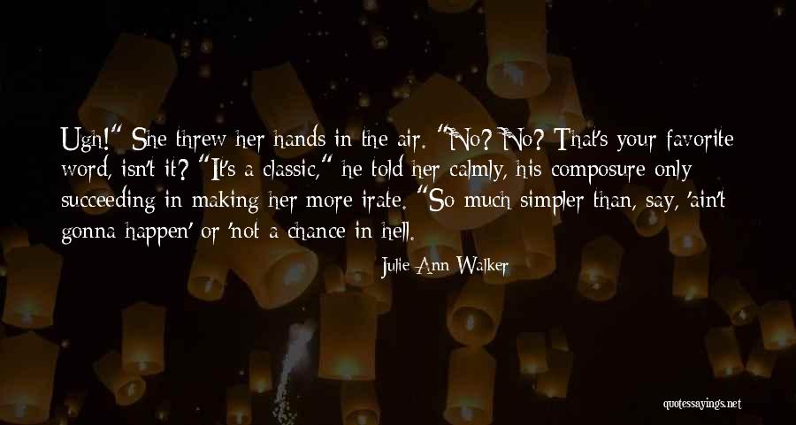 Romance In The Air Quotes By Julie Ann Walker Romance In The Air Quotes By Julie Ann Walker