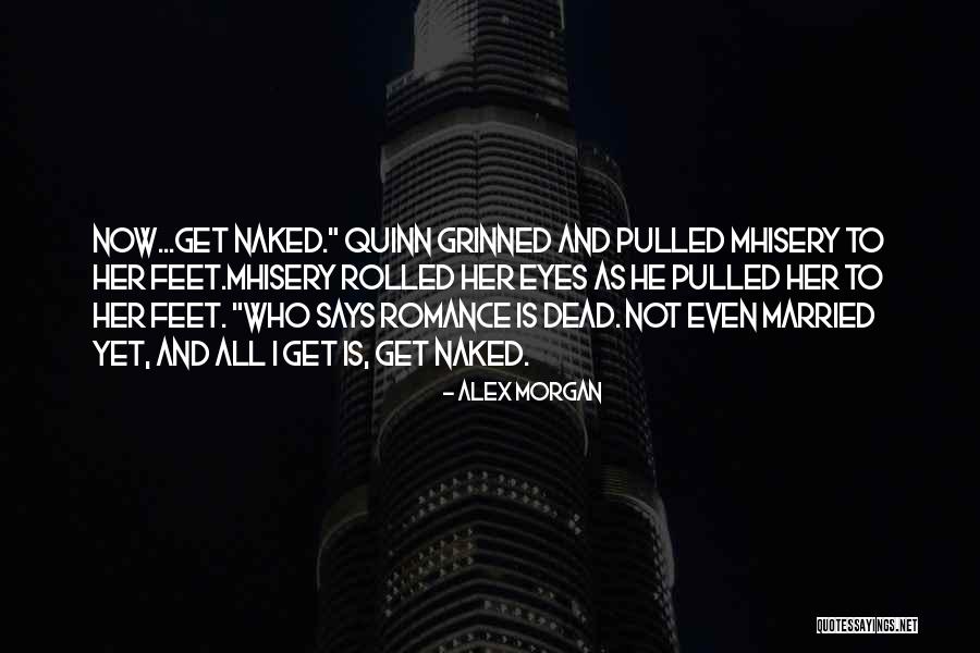 Romance Is Dead Quotes By Alex Morgan Romance Is Dead Quotes By Alex Morgan