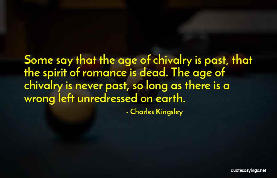 Romance Is Dead Quotes By Charles Kingsley Romance Is Dead Quotes By Charles Kingsley