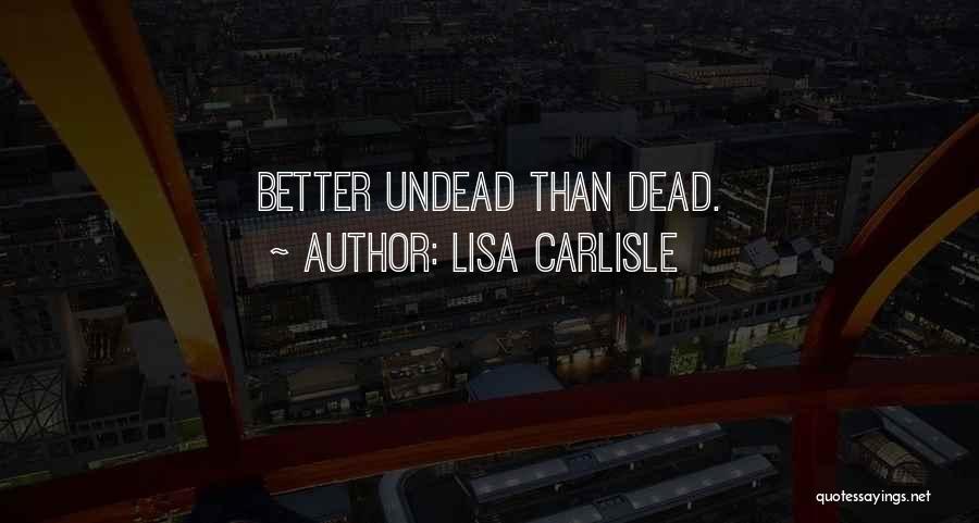 Romance Is Not Dead Quotes By Lisa Carlisle