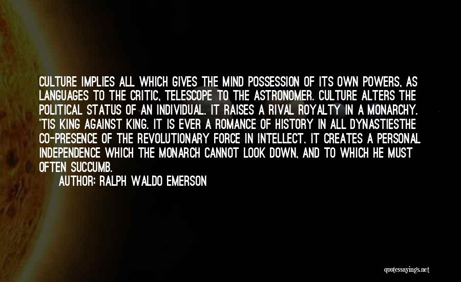 Romance Languages Quotes By Ralph Waldo Emerson