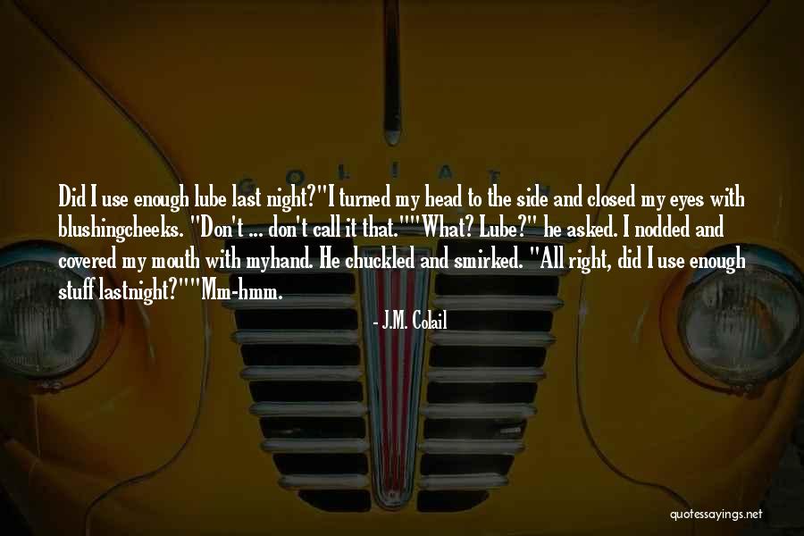 Romance Mm Quotes By J.M. Colail Romance Mm Quotes By J.M. Colail