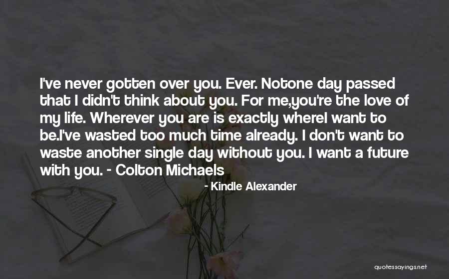Romance Mm Quotes By Kindle Alexander Romance Mm Quotes By Kindle Alexander