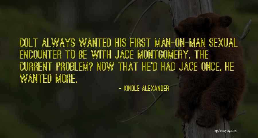 Romance Mm Quotes By Kindle Alexander Romance Mm Quotes By Kindle Alexander