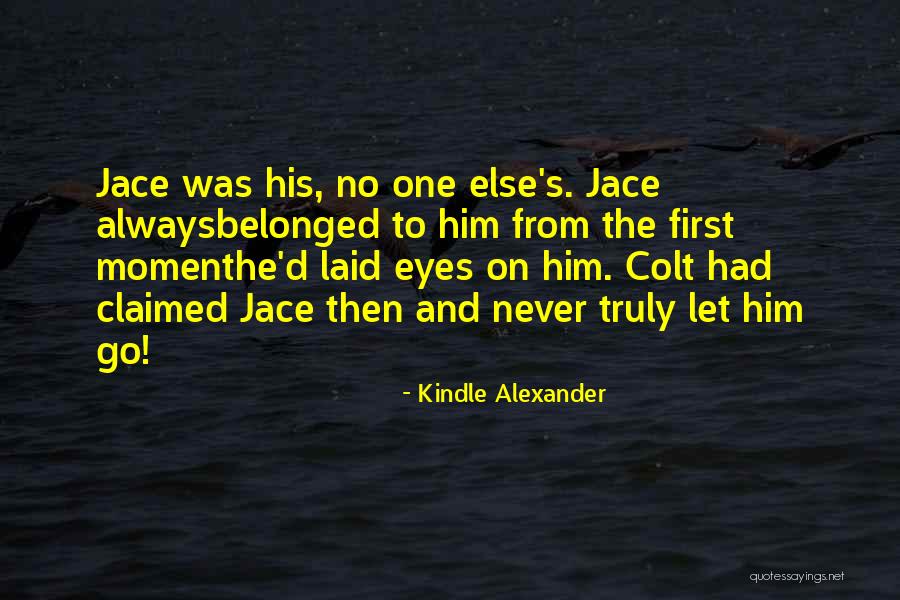 Romance Mm Quotes By Kindle Alexander Romance Mm Quotes By Kindle Alexander