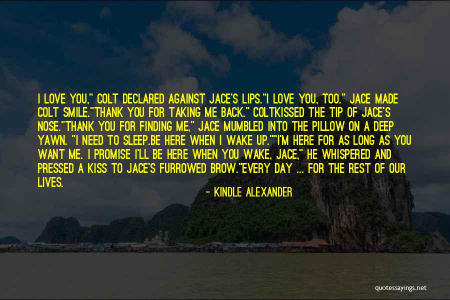 Romance Mm Quotes By Kindle Alexander Romance Mm Quotes By Kindle Alexander