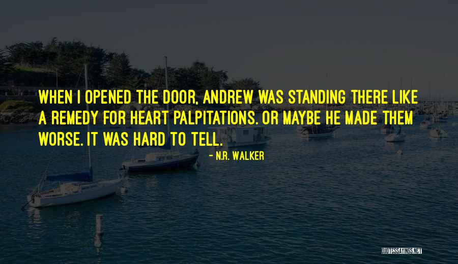 Romance Mm Quotes By N.R. Walker Romance Mm Quotes By N.R. Walker