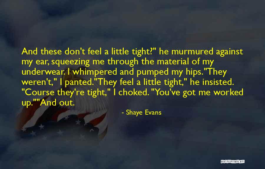 Romance Mm Quotes By Shaye Evans Romance Mm Quotes By Shaye Evans