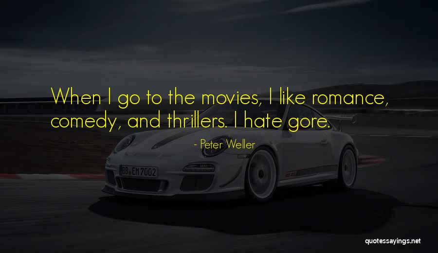 Romance Movies Quotes By Peter Weller Romance Movies Quotes By Peter Weller