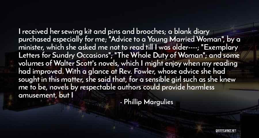 Romance Novels Books Quotes By Phillip Margulies Romance Novels Books Quotes By Phillip Margulies