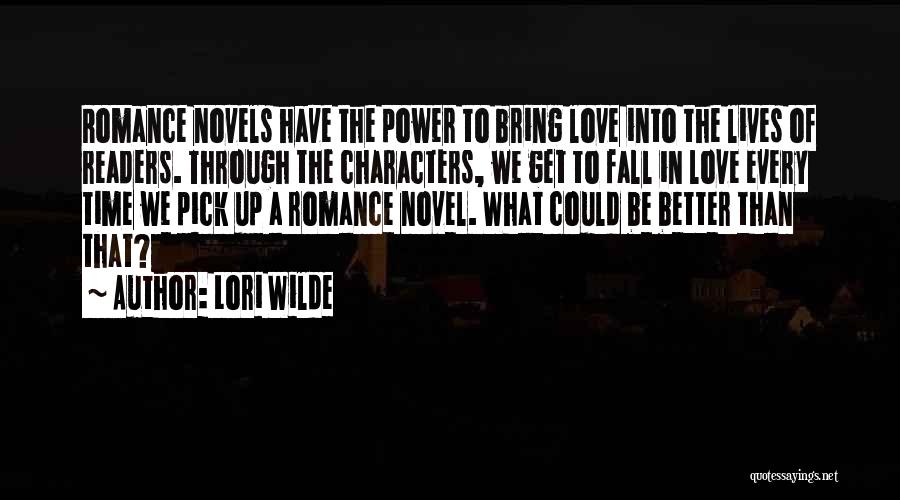 Romance Novels Quotes By Lori Wilde