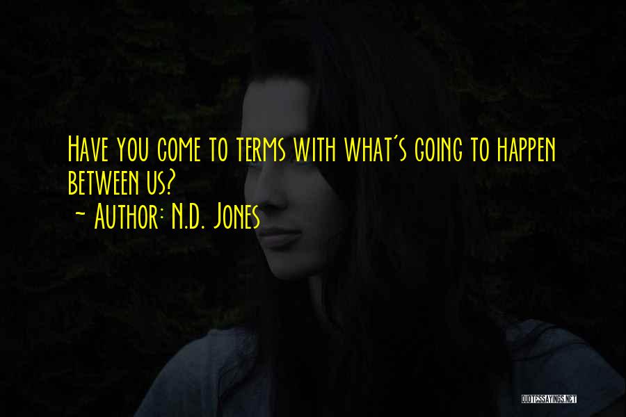Romance Novels Quotes By N.D. Jones