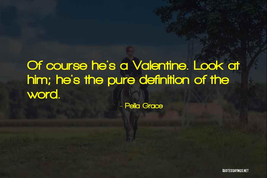 Romance Novels Quotes By Pella Grace