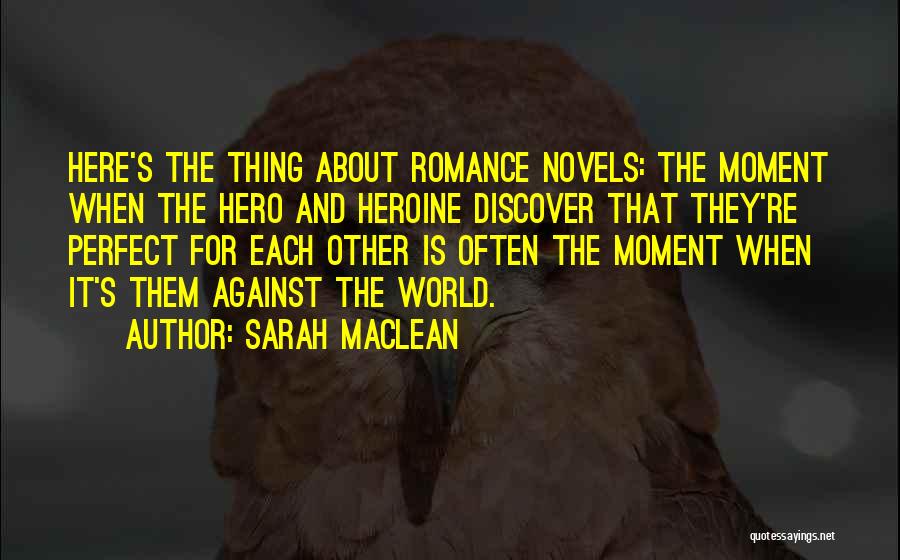 Romance Novels Quotes By Sarah MacLean