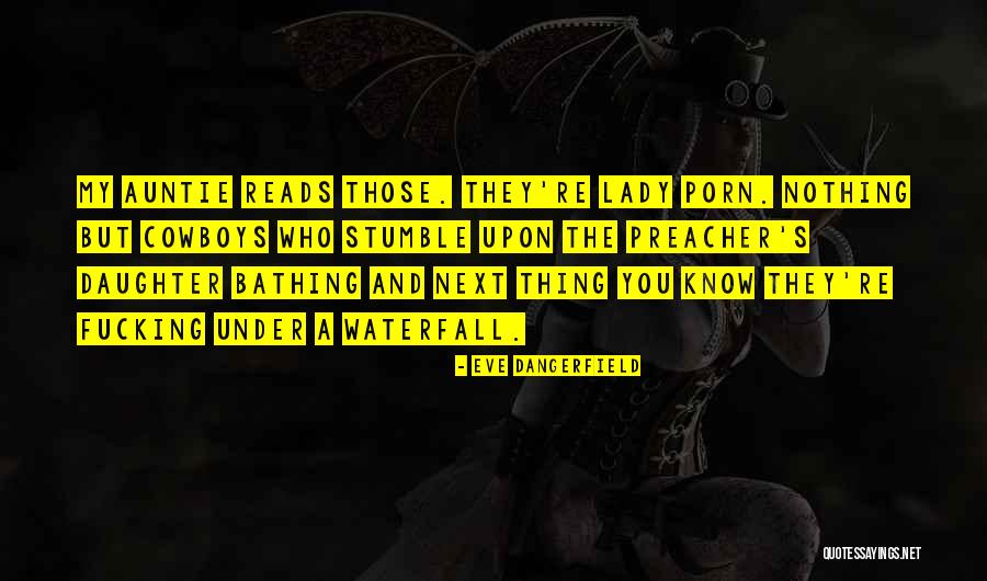 Romance Reads Quotes By Eve Dangerfield Romance Reads Quotes By Eve Dangerfield