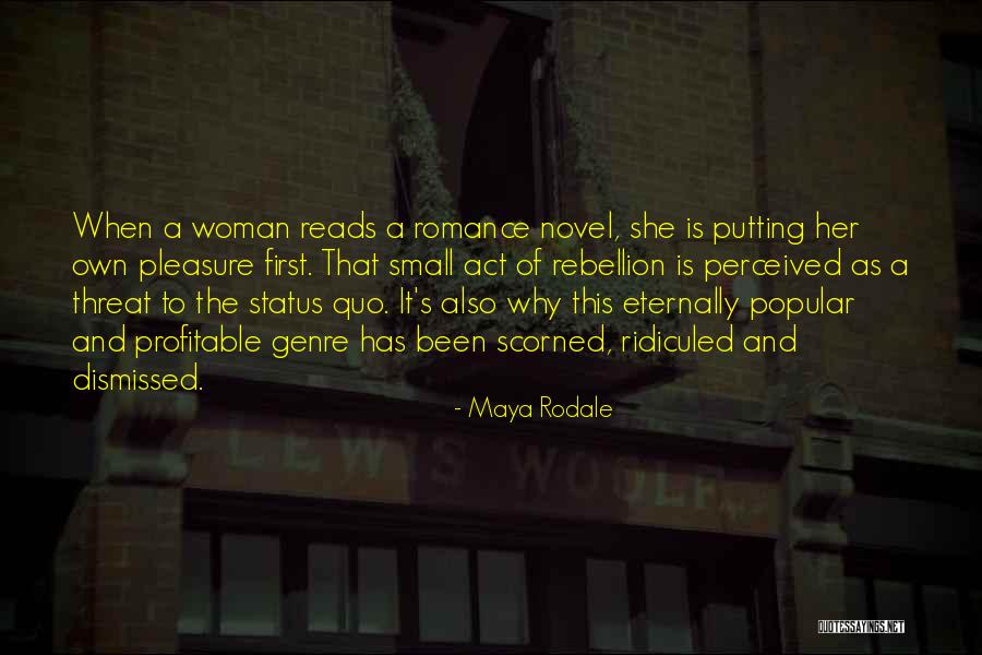 Romance Reads Quotes By Maya Rodale Romance Reads Quotes By Maya Rodale