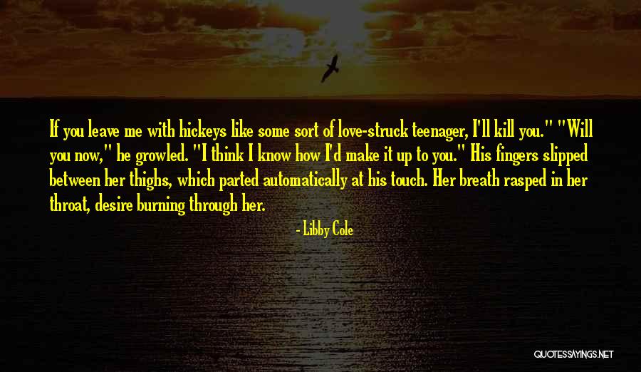 Romance Struck Quotes By Libby Cole Romance Struck Quotes By Libby Cole