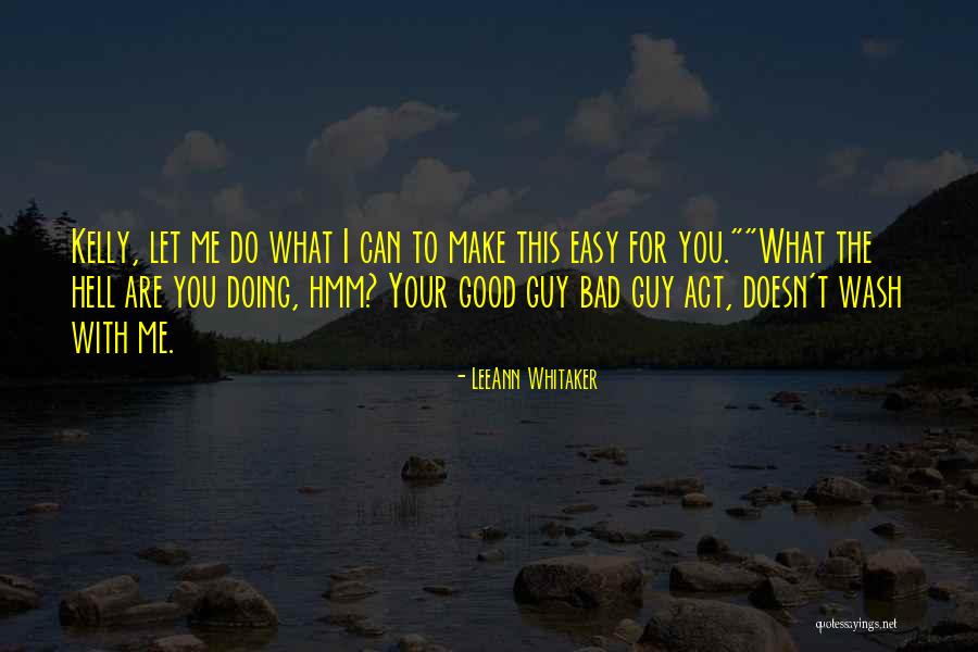 Romance Suspence Quotes By LeeAnn Whitaker Romance Suspence Quotes By LeeAnn Whitaker