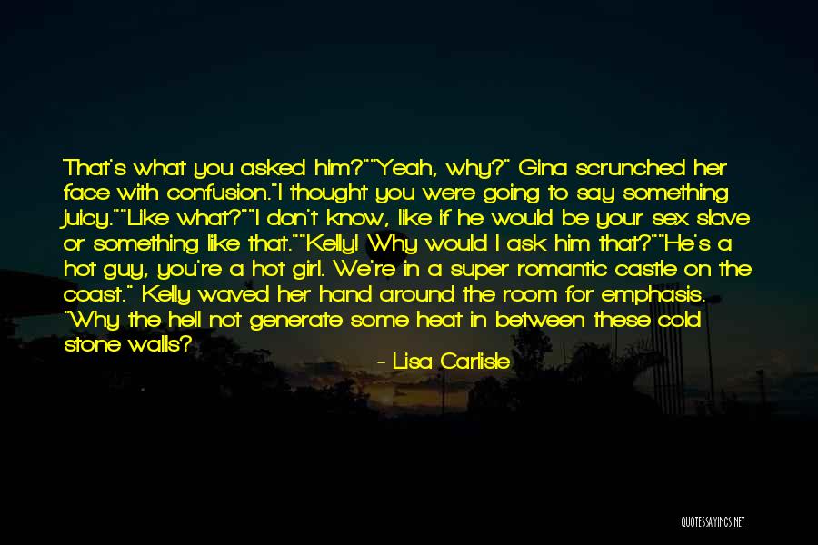 Romance The Stone Quotes By Lisa Carlisle Romance The Stone Quotes By Lisa Carlisle