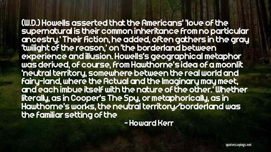 Romance Writers Quotes By Howard Kerr Romance Writers Quotes By Howard Kerr