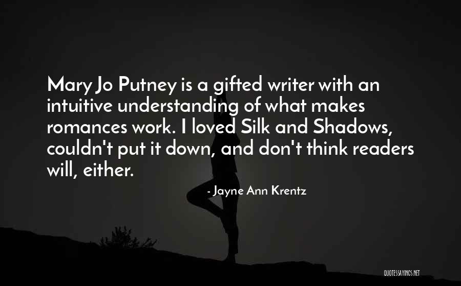 Romance Writers Quotes By Jayne Ann Krentz Romance Writers Quotes By Jayne Ann Krentz