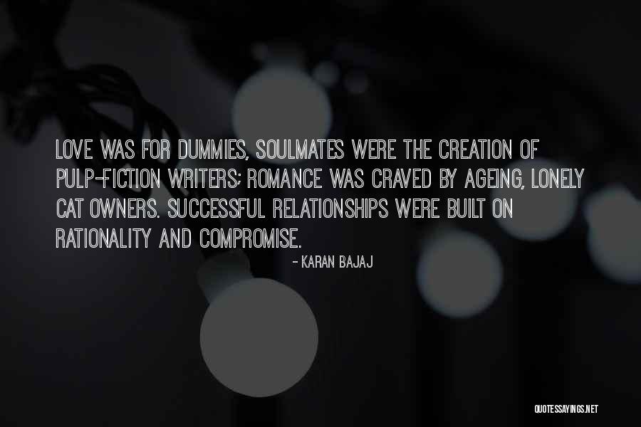 Romance Writers Quotes By Karan Bajaj Romance Writers Quotes By Karan Bajaj