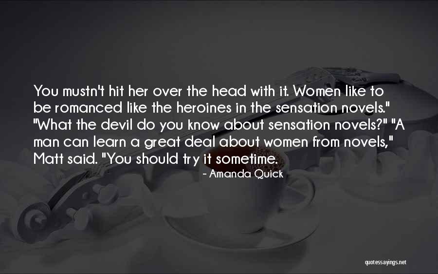 Romanced In A Way Quotes By Amanda Quick Romanced In A Way Quotes By Amanda Quick