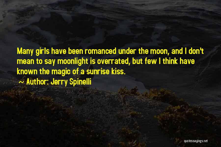 Romanced In A Way Quotes By Jerry Spinelli
