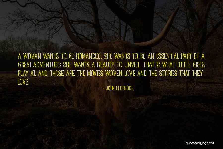 Romanced In A Way Quotes By John Eldredge Romanced In A Way Quotes By John Eldredge