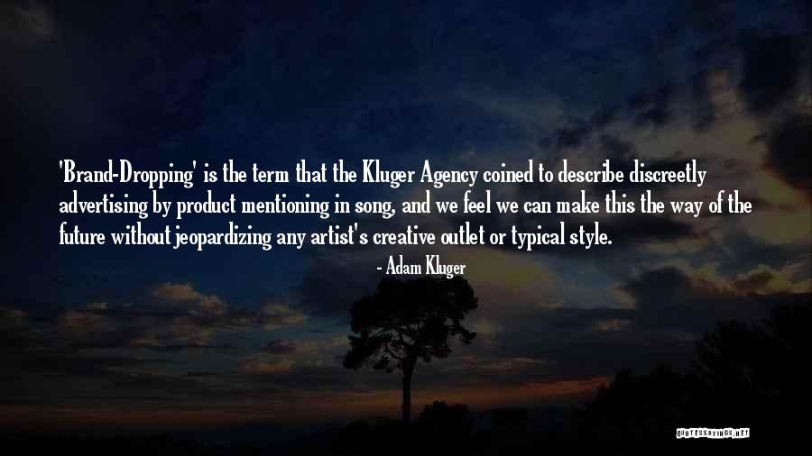 Romancers Band Quotes By Adam Kluger Romancers Band Quotes By Adam Kluger