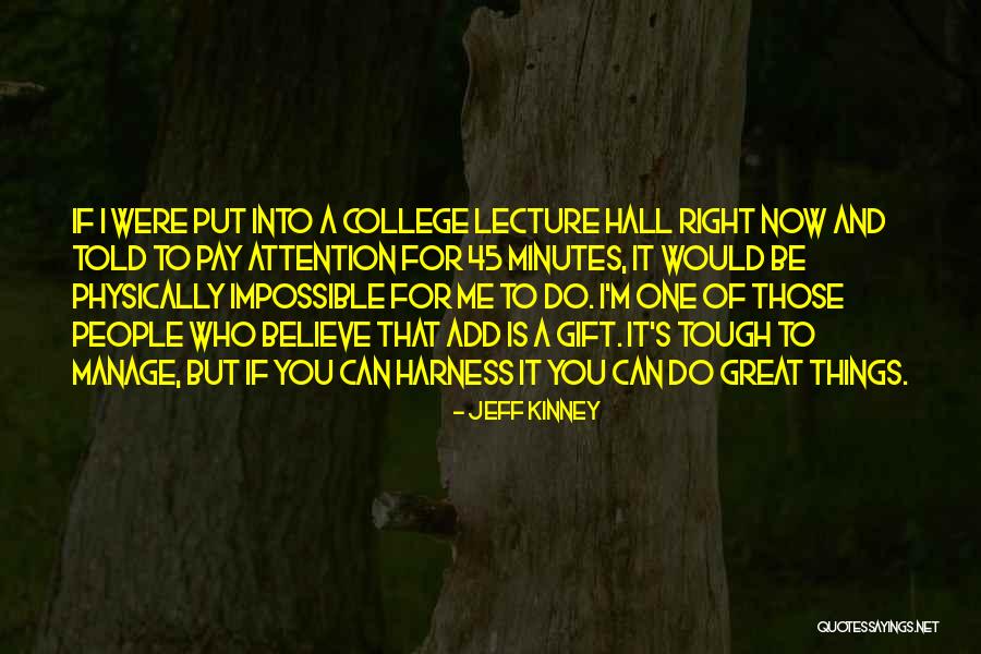 Romancierilor Quotes By Jeff Kinney Romancierilor Quotes By Jeff Kinney